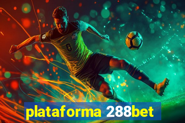 plataforma 288bet